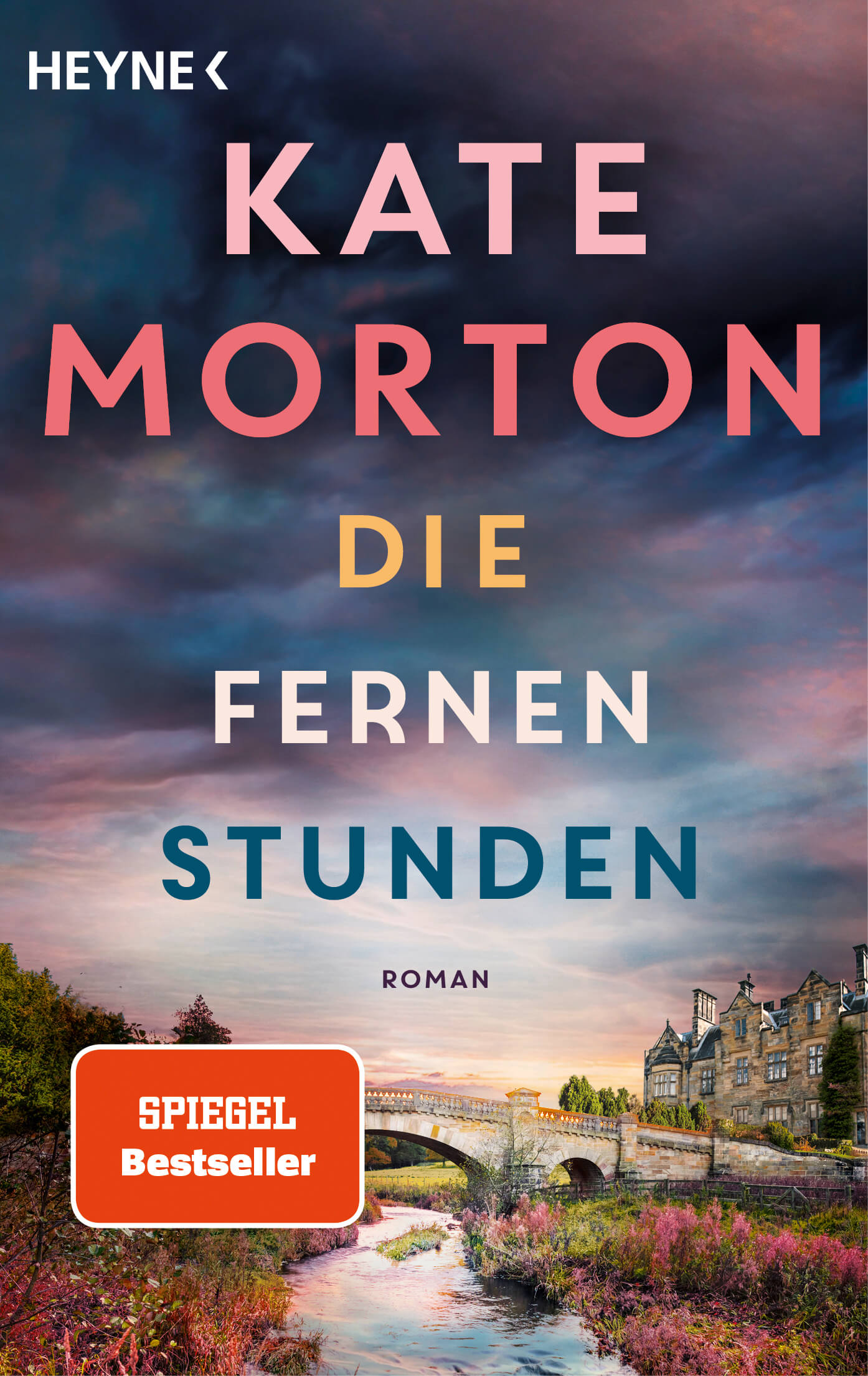 Kate Morton: Die fernen Stunden