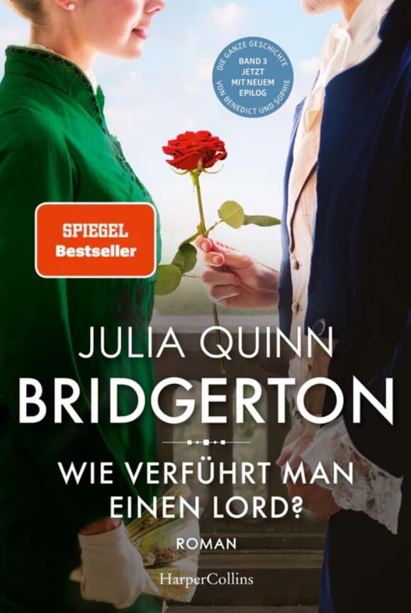 Julia Quinn: Bridgerton – Wie verführt man einen Lord?
