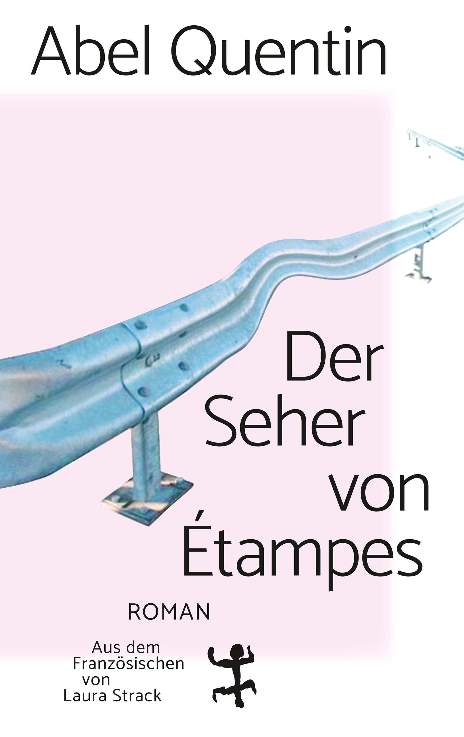 Abel Quentin: Der Seher von Étampes