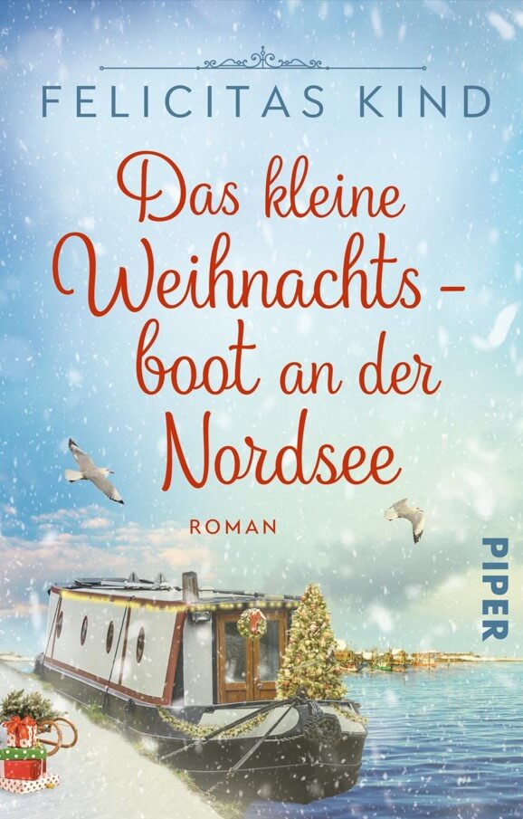Felicitas Kind: Das kleine Weihnachtsboot an der Nordsee