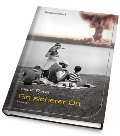 Isaac Rosa: Ein sicherer Ort