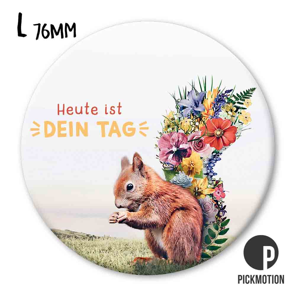 Magnet L heute ist dein tag