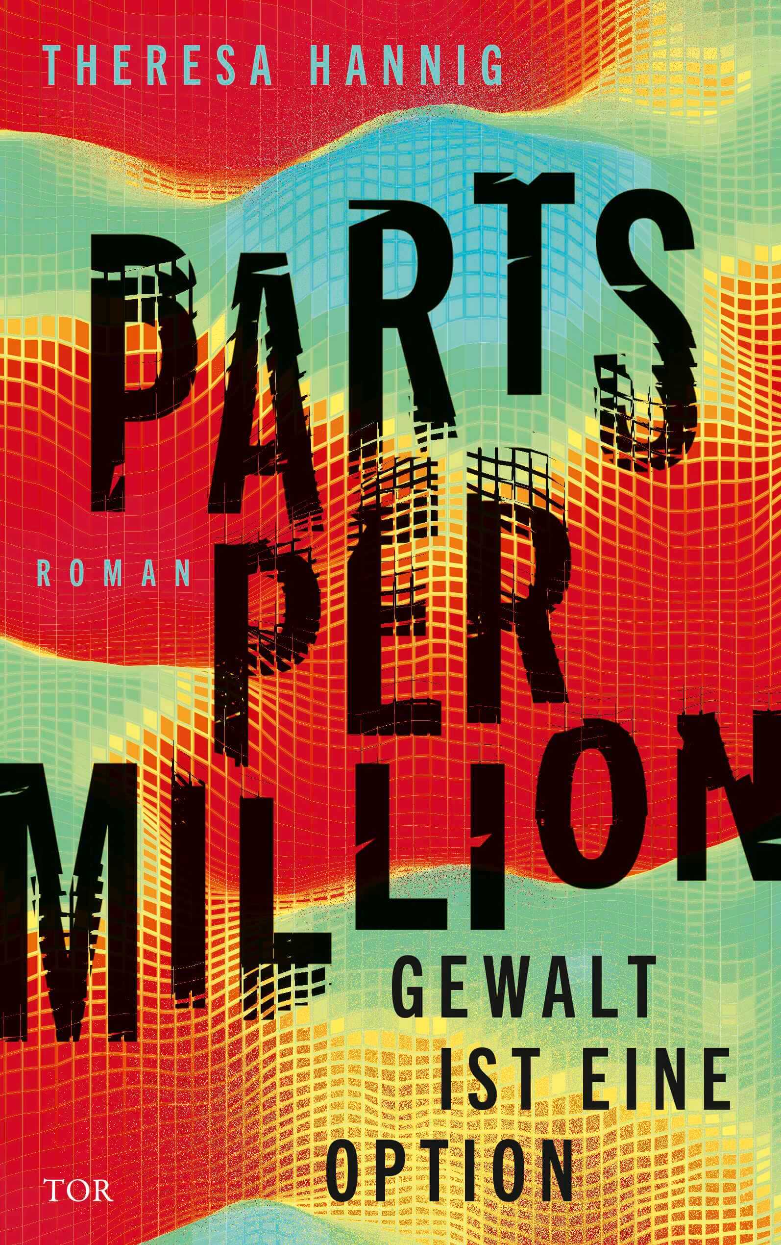 Theresa Hannig: Parts Per Million