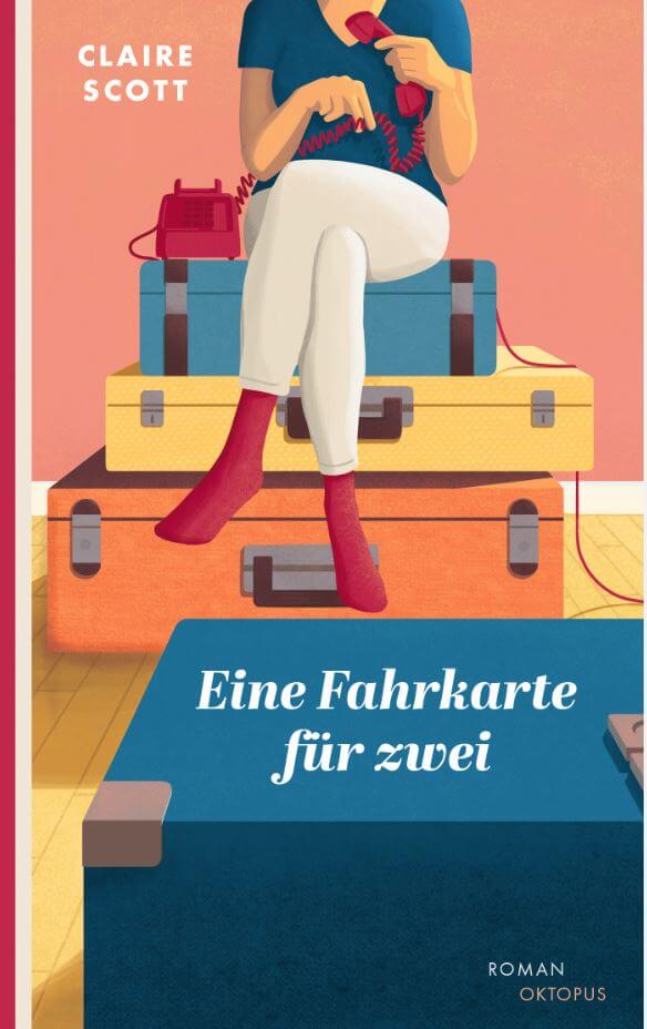 Claire Scott: Eine Fahrkarte für zwei