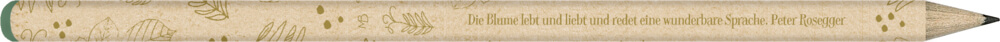 Bleistift-Set mit Sprüchen - NaturPur (M.Bastin)