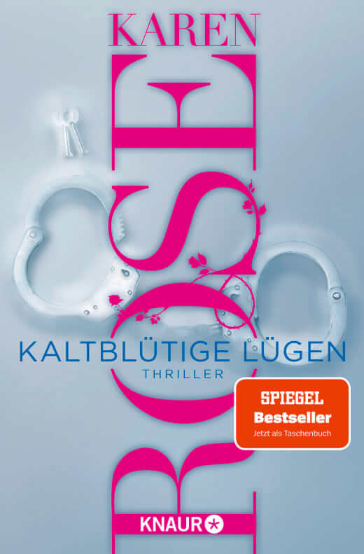 Karen Rose: Kaltblütige Lügen