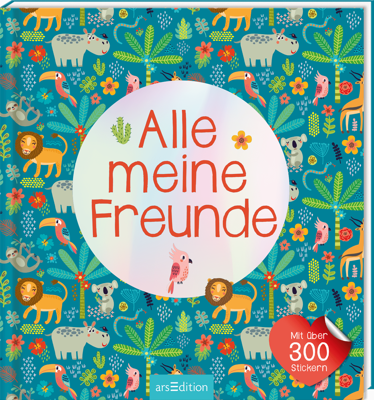 Alle meine Freunde – Dschungel | Mit über 300 Stickern Alle meine Freunde – Dschungel | Mit über 300 Stickern