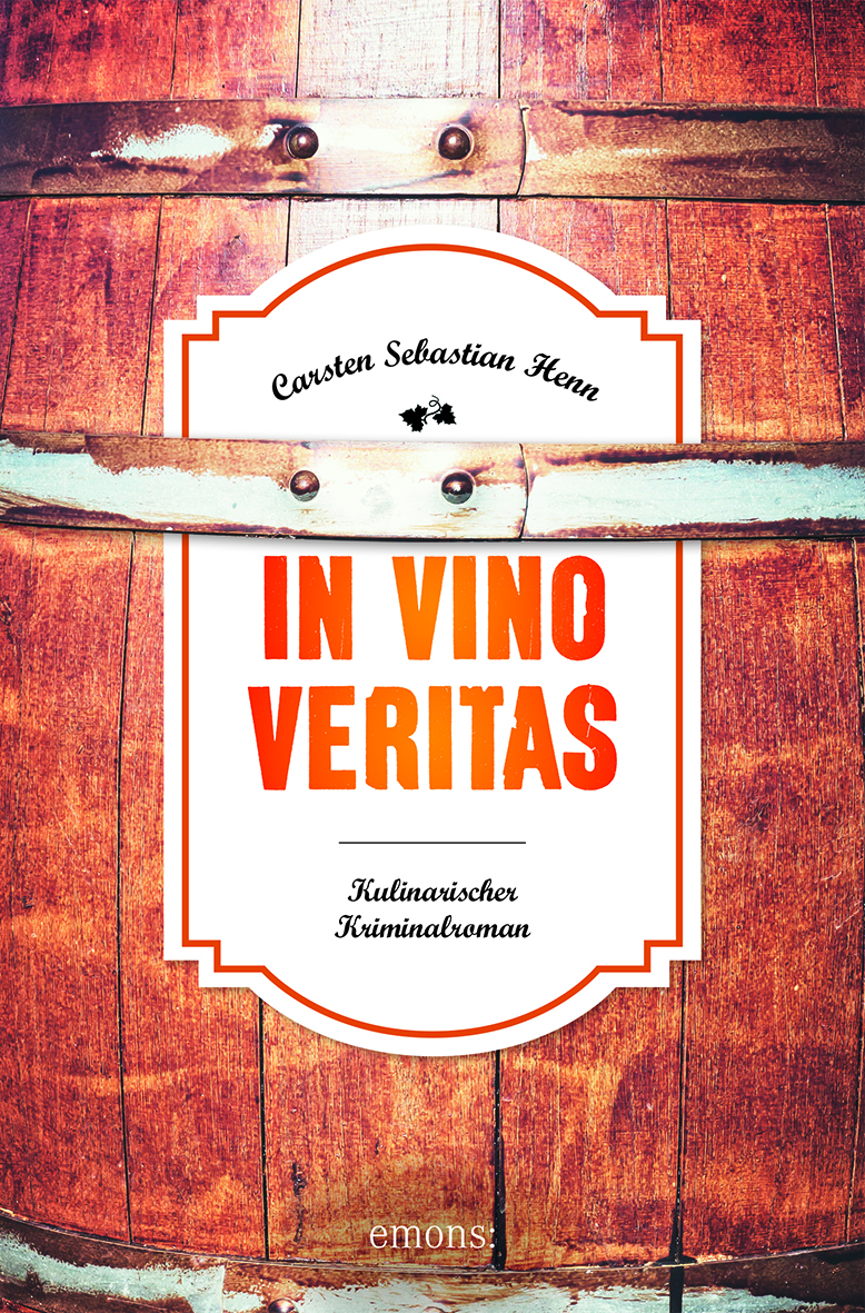 Carsten Sebastian Henn - In Vino Veritas