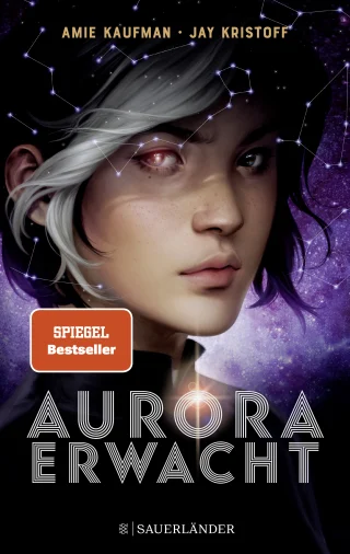 Amie Kaufmann & Jay Kristoff: Aurora erwacht