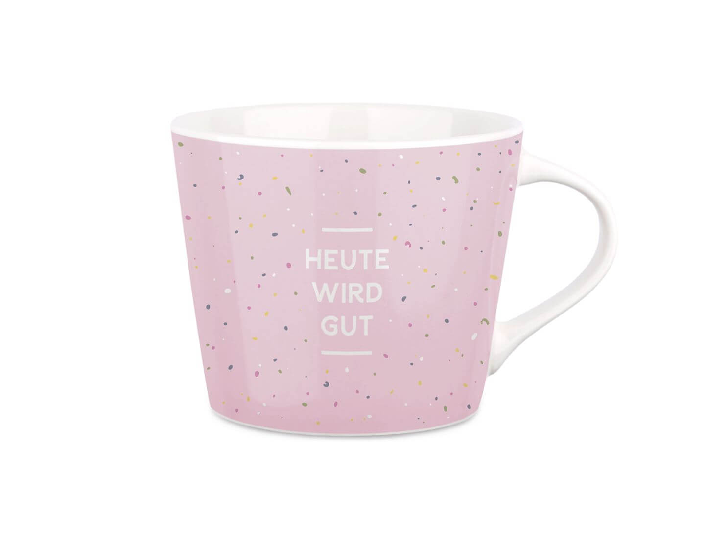 Kaffeetasse mit Veredelung Heute wird gut