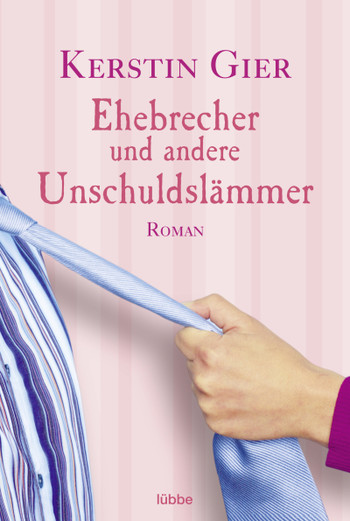 Kerstin Gier: Ehebrecher und andere Unschuldslämmer