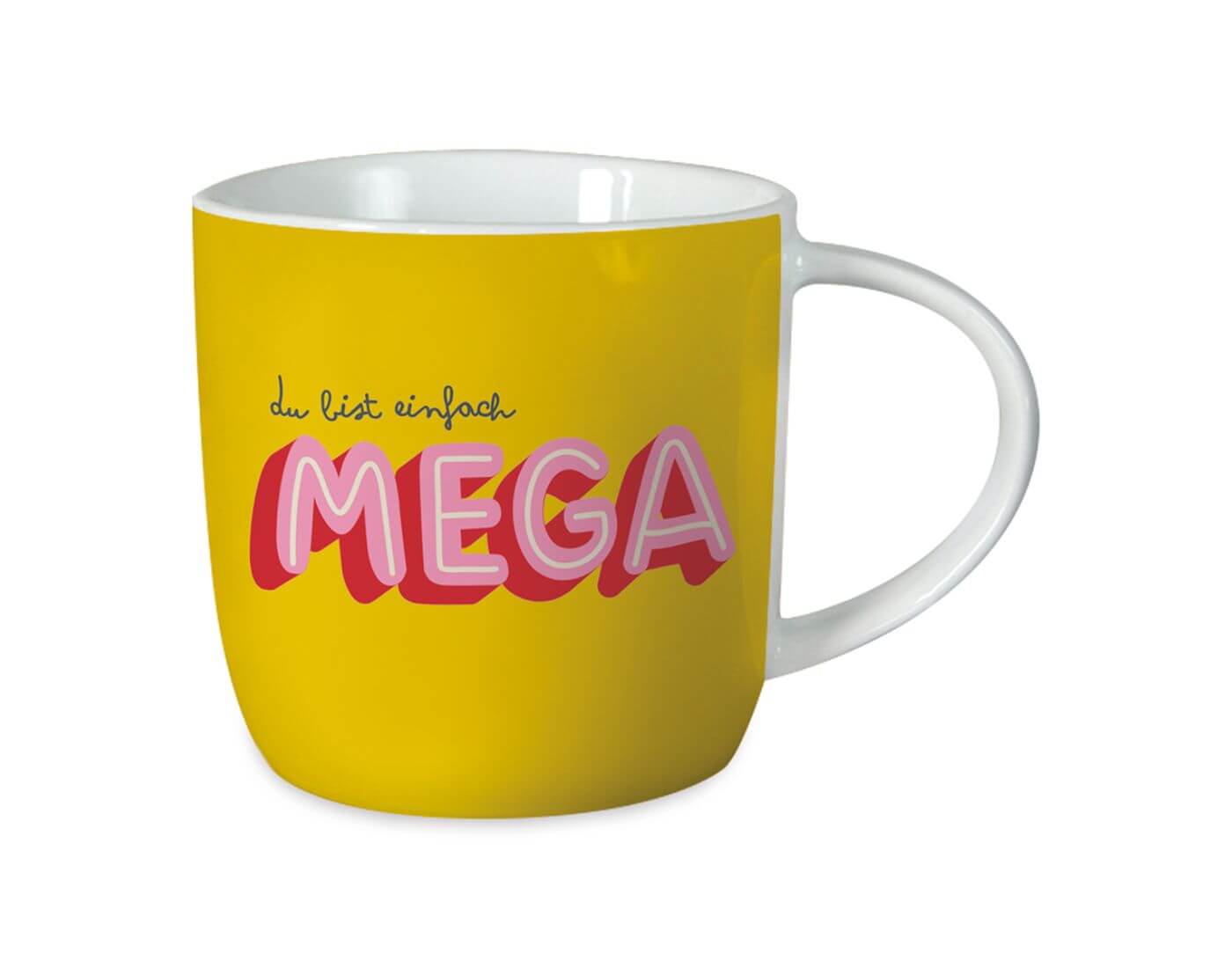 Kaffeetasse du bist einfach mega