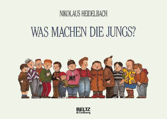 Nikolaus Heidelbach - Was machen die Jungs?