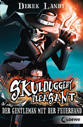 Derek Landy: Skulduggery Pleasant 1 - Der Gentleman mit der Feuerhand