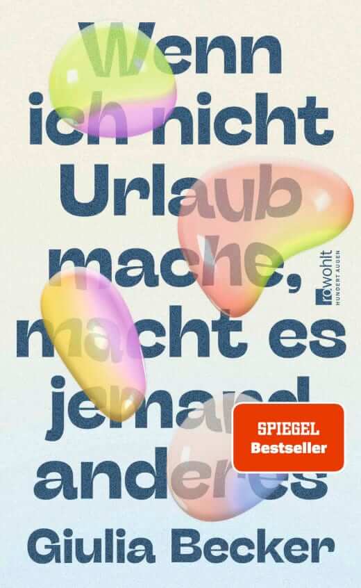 Giulia Becker: Wenn ich nicht Urlaub mache, macht es jemand anderes