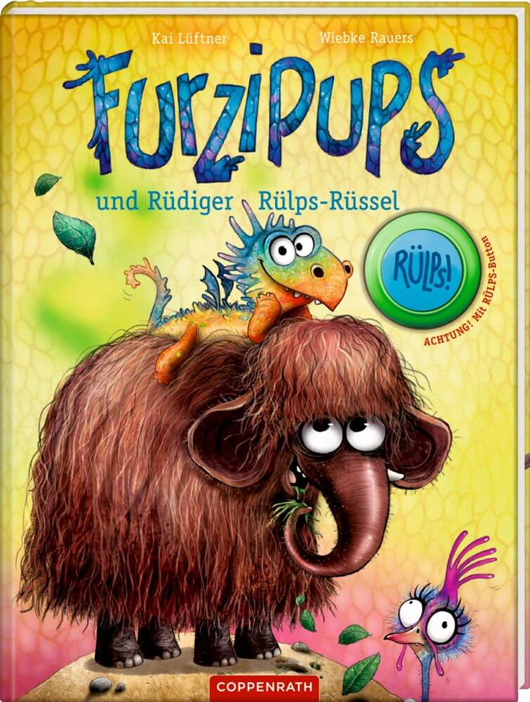 Kai Lüftner, Wiebke Rauers: Furzipups und Rüdiger Rülps-Rüssel (Band 3)