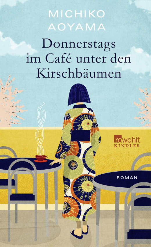 Michiko Aoyama: Donnerstags im Café unter den Kirschbäumen