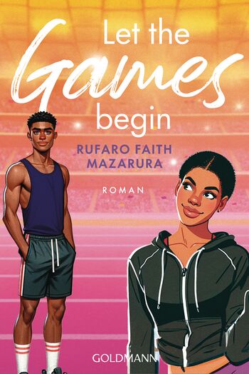 Rufaro Faith Mazarura: Let the Games Begin
