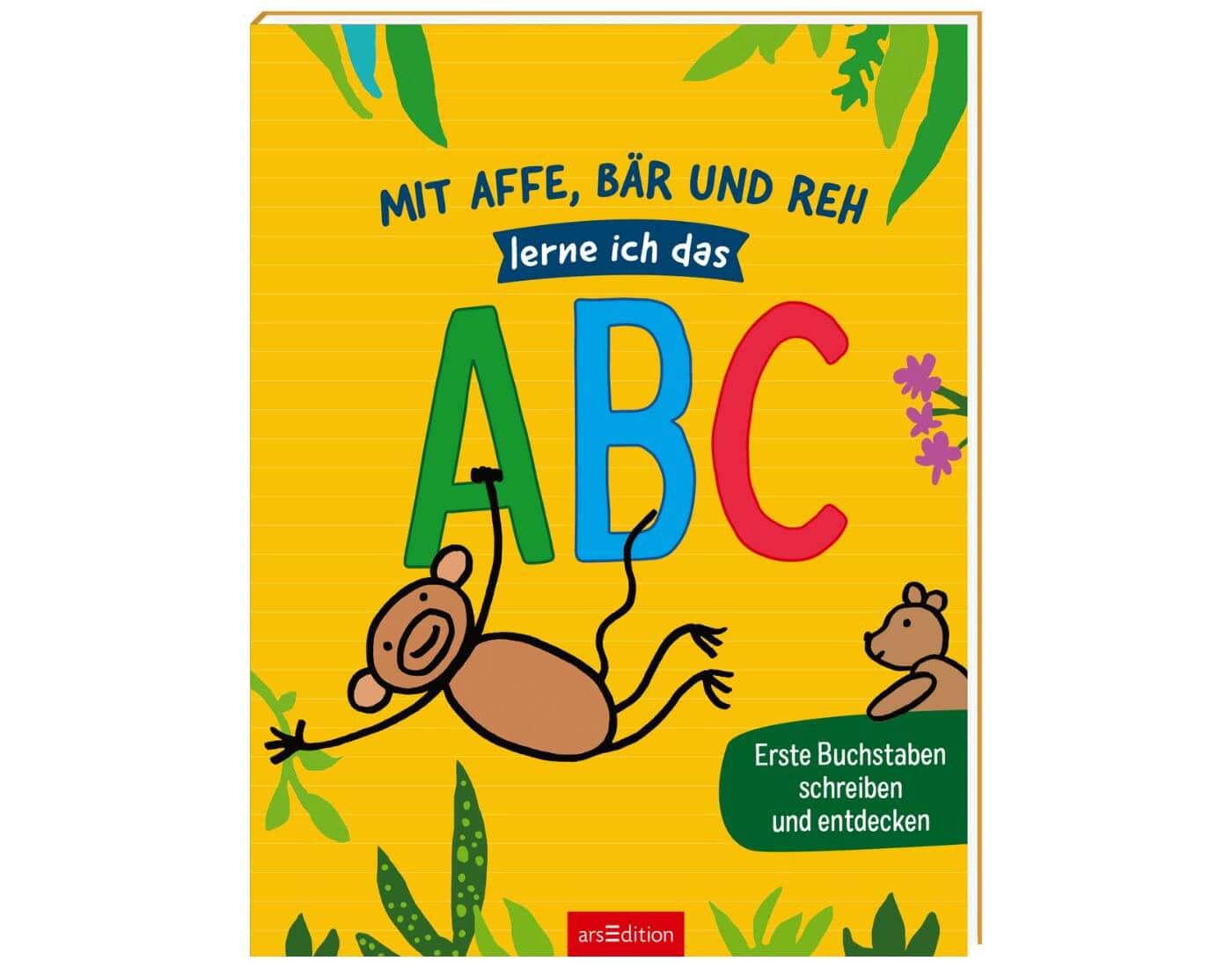 Mit Affe, Bär und Reh lerne ich das ABC Mit Affe, Bär und Reh lerne ich das ABC