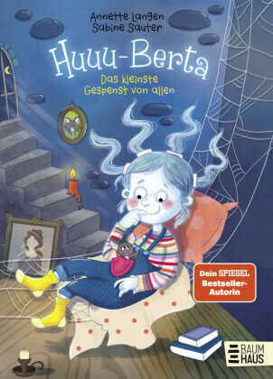 Huuu-Berta-Das-kleinste-Gespenst-von-allen Annette Langen: Huuu-Berta - Das kleinste Gespenst von allen