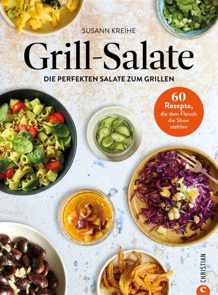 Susann Kreihe: Grill-Salate