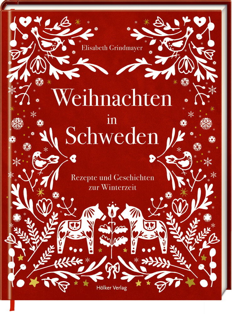 Weihnachten in Schweden - Rezepte und Geschichten