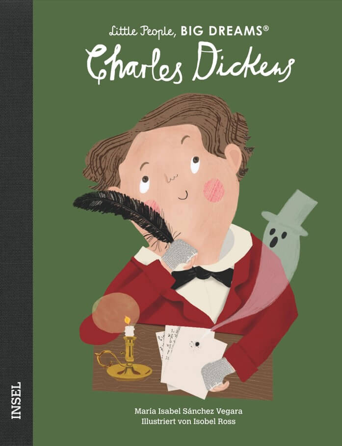 Little People, Big Dreams: Charles Dickens