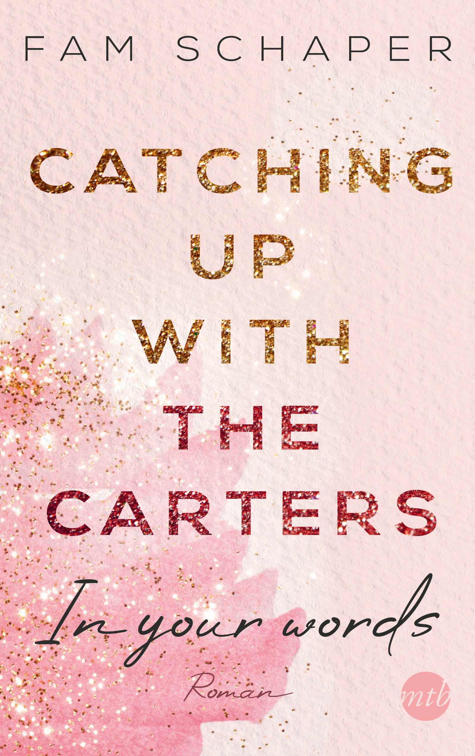 Fam Schaper: Catching up with the Carters - In your words