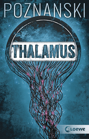 Ursula Poznanski: Thalamus