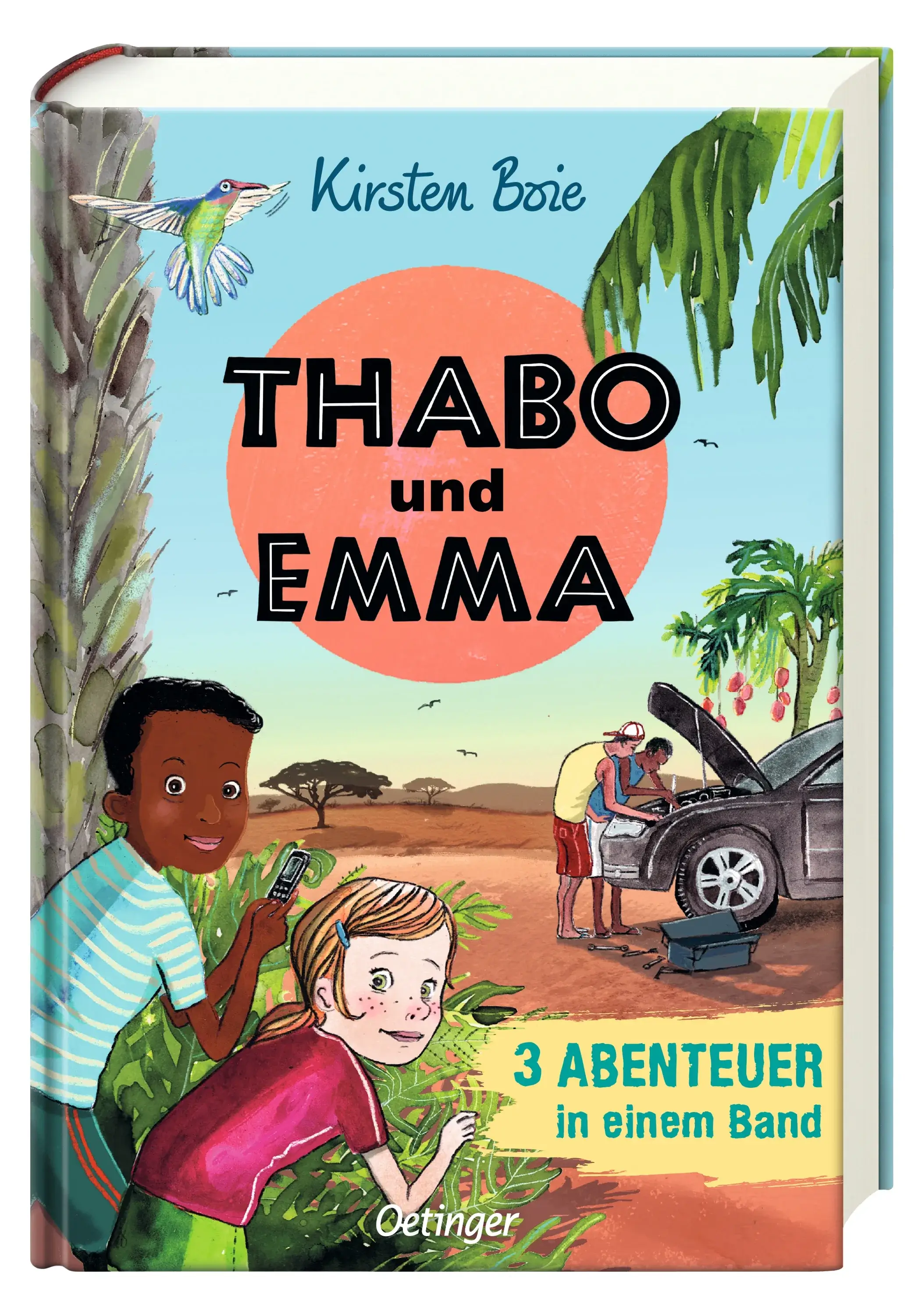 Kirsten Boie: Thabo und Emma - 3 Abenteuer in einem Band