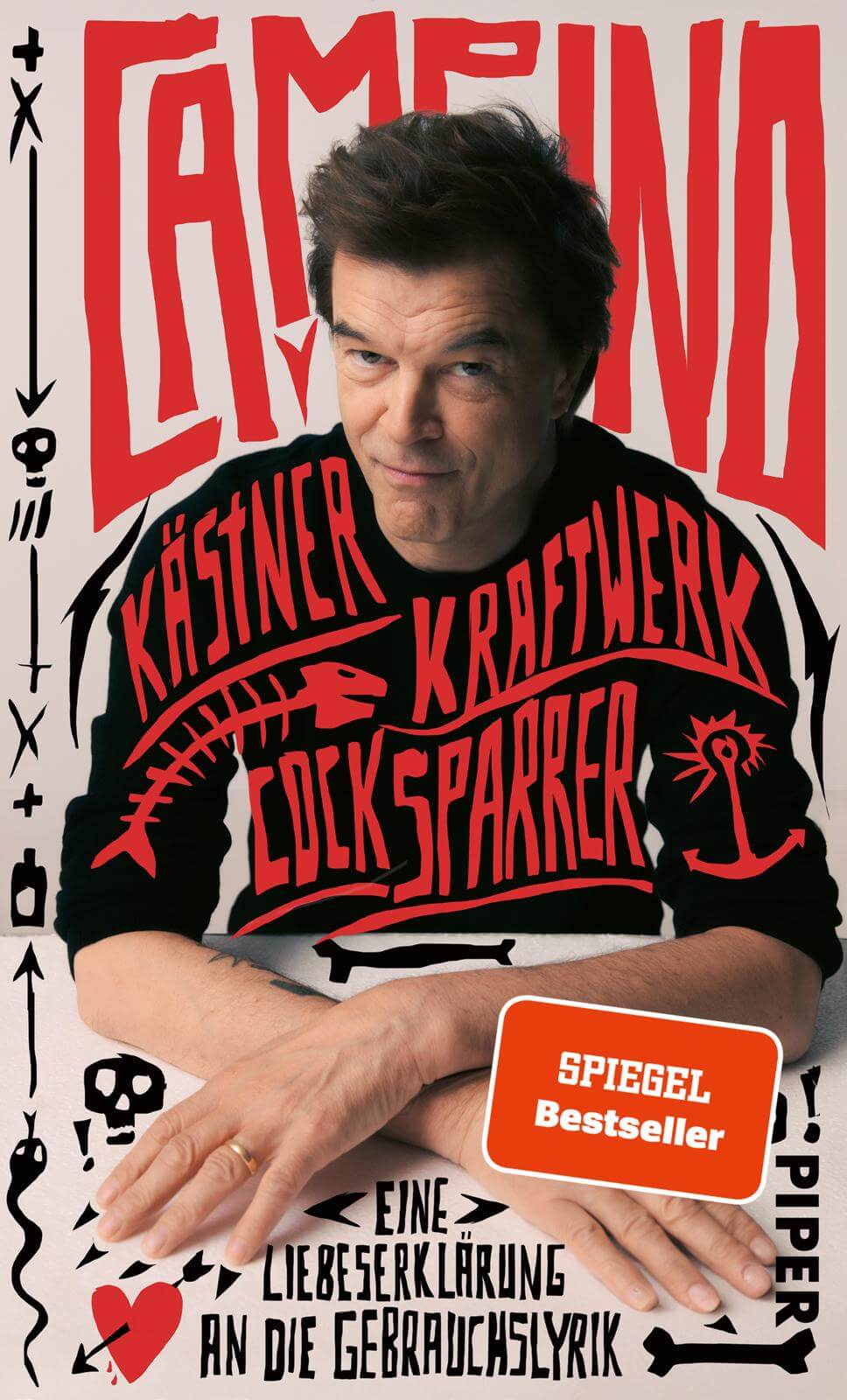 Campino: Kästner, Kraftwerk, Cock Sparrer