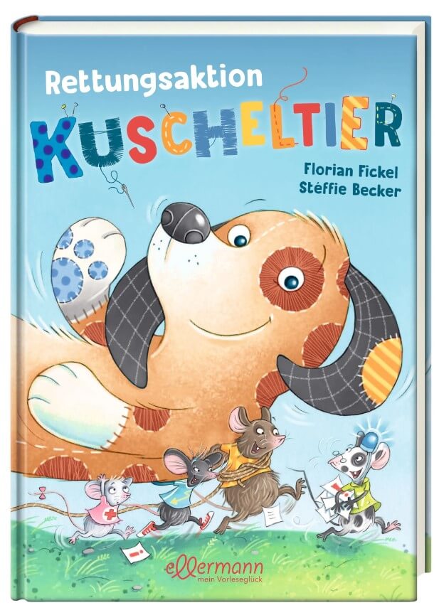 F. Fickel, Steffie Becker: Rettungsaktion Kuscheltier