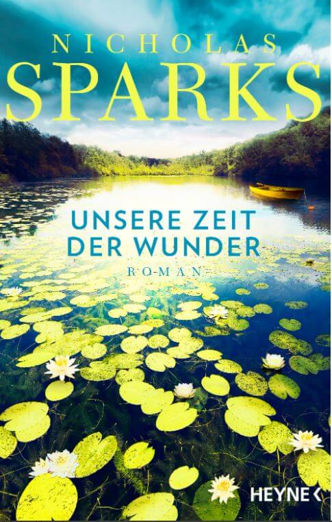 Nicholas Sparks - Unsere Zeit der Wunder