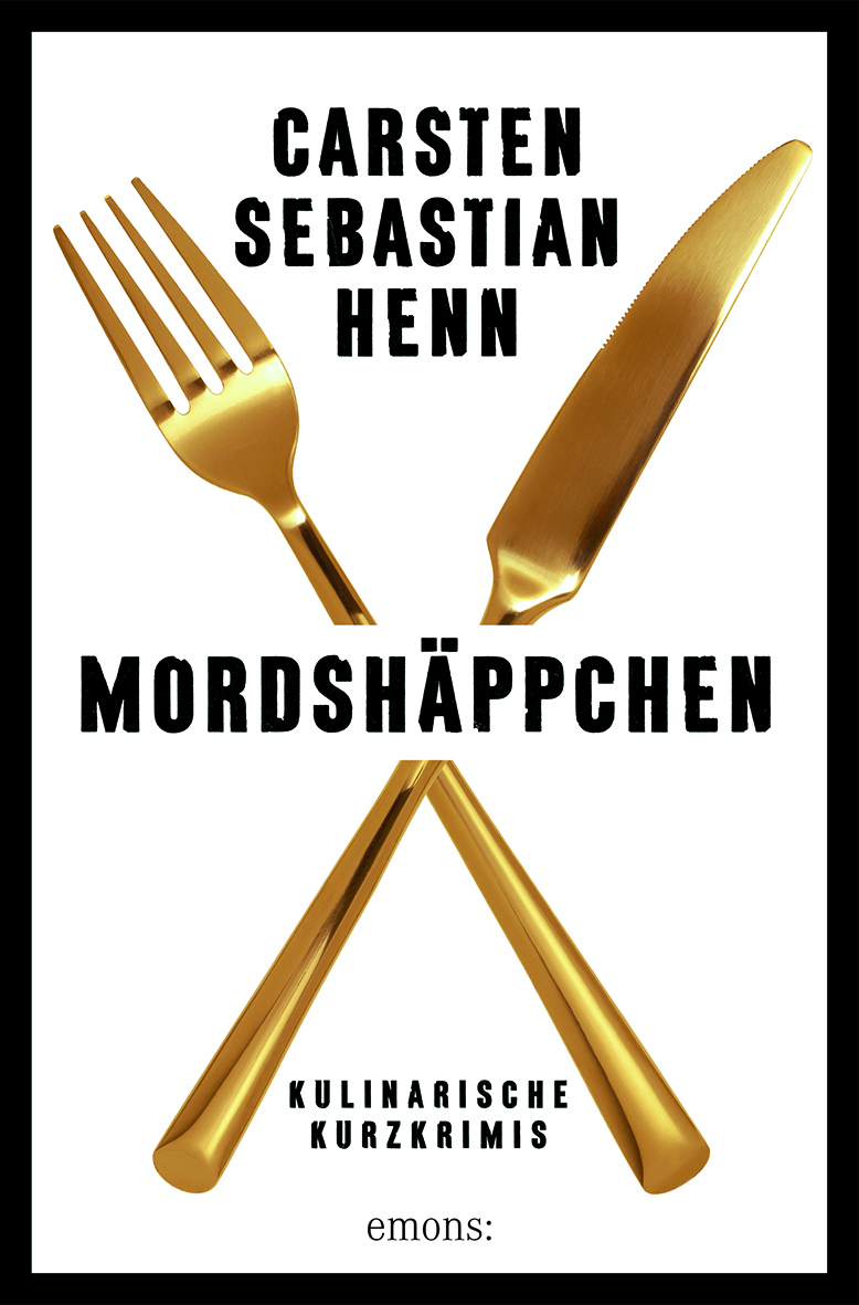 84842UzXD2V4xaZRib Carsten Sebastian Henn - Mordshäppchen