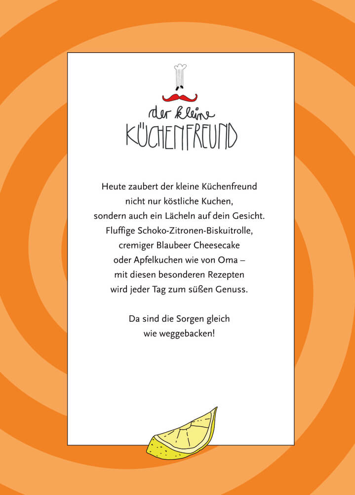 Der kleine Küchenfreund: Cake My Day (Kuchen)