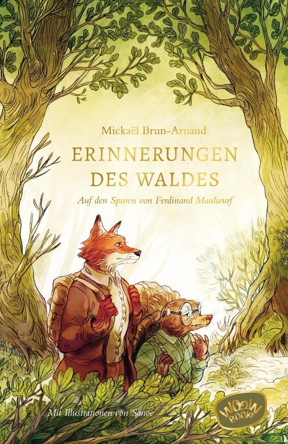 Mickaël Brun-Arnaud: Erinnerungen des Waldes