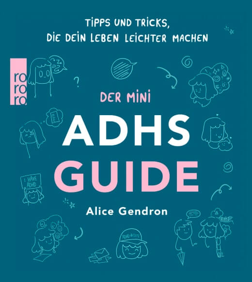 Alice Gendron: Der Mini ADHS Guide - Tipps und Tricks, die dein Leben leicher machen
