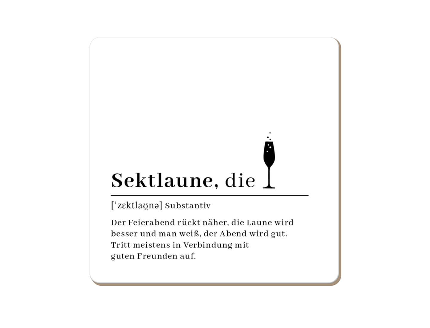 Korkuntersetzer Sektlaune