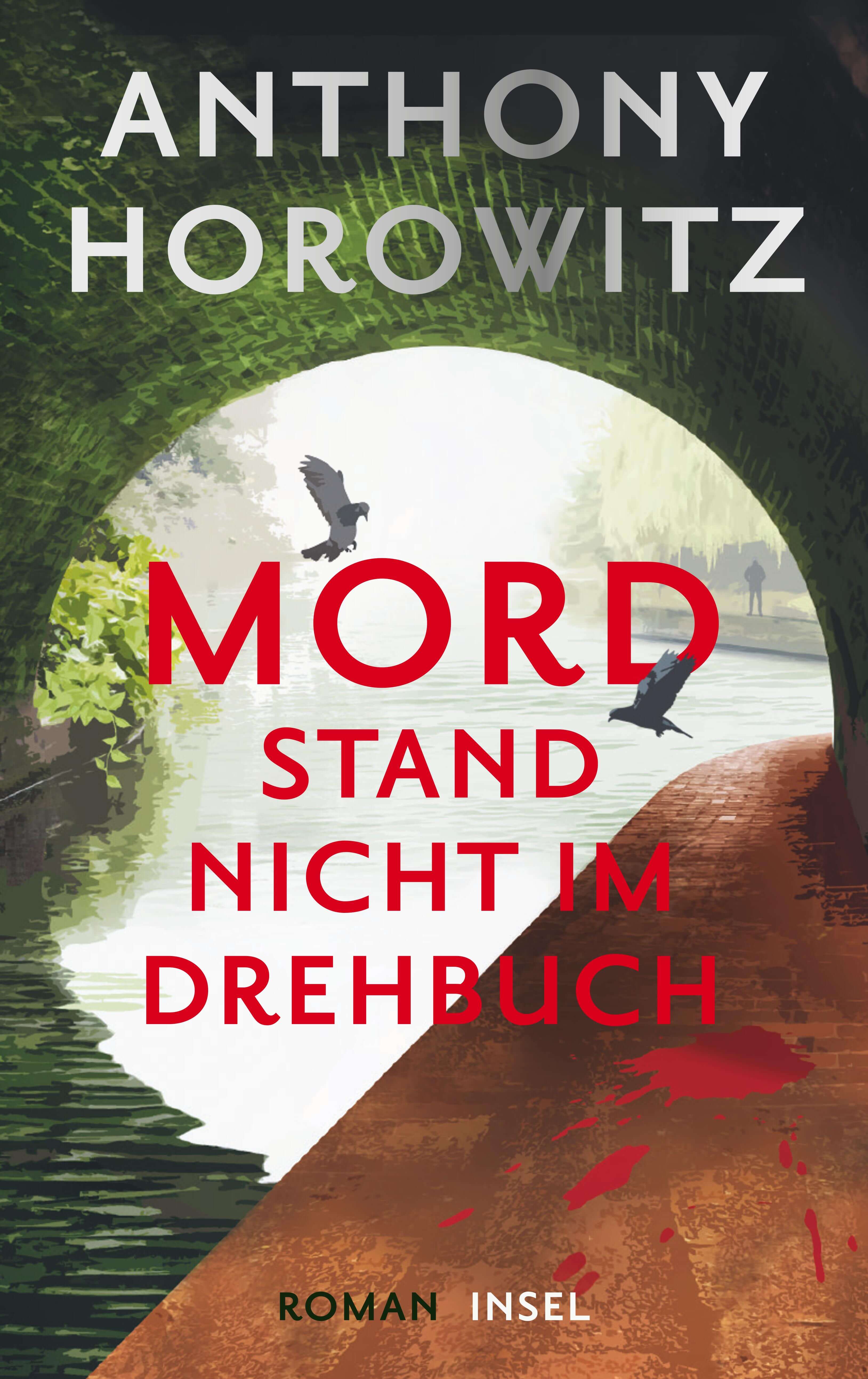 Anthony Horowitz: Mord stand nicht im Drehbuch