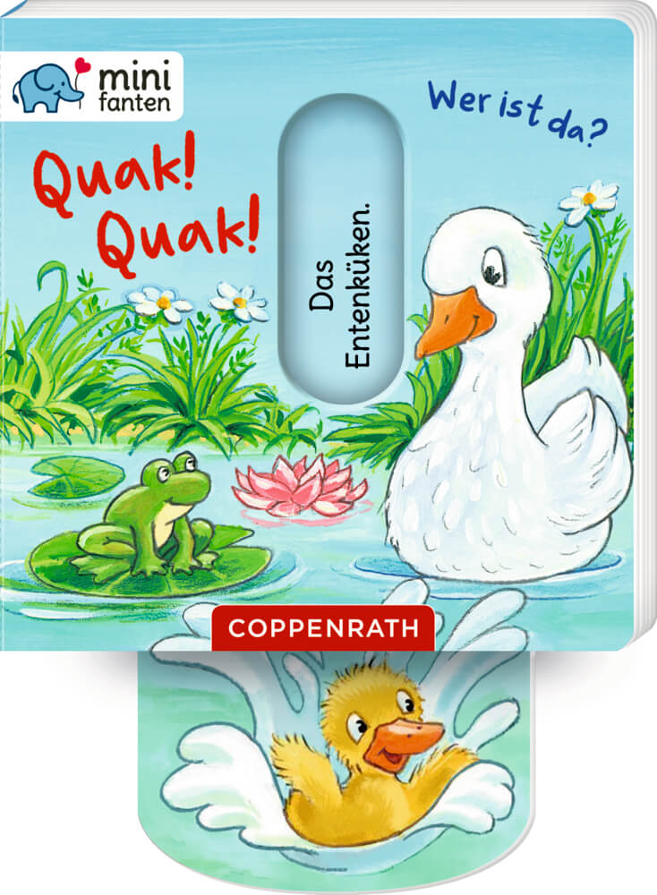 minifanten 47: Quak! Quak! Wer ist da?