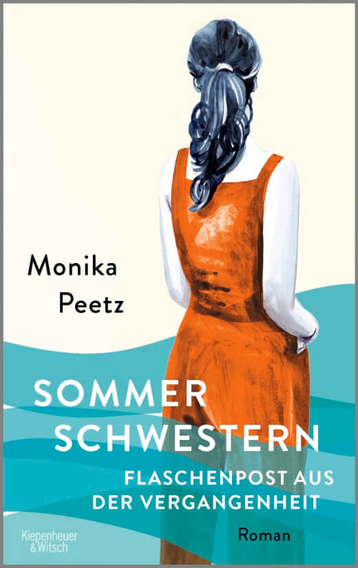 Monika Peetz: Sommerschwestern - Flaschenpost aus der Vergangenheit (Bd.3)