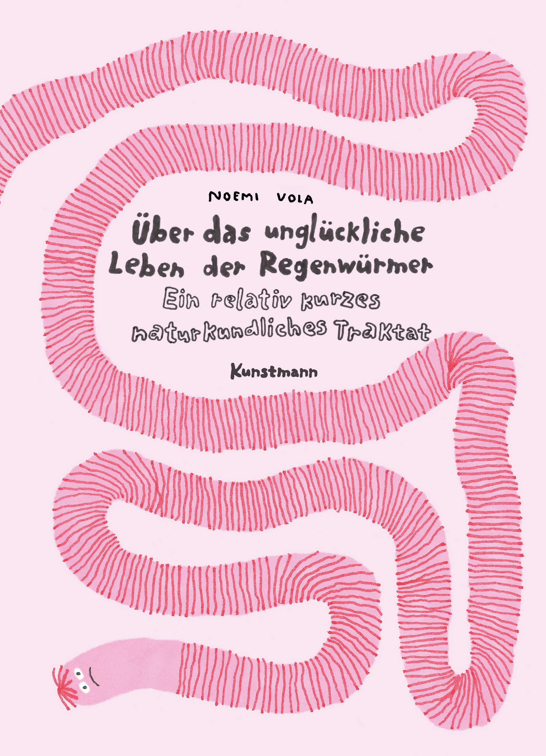 Noemi Vola: Über das unglückliche Leben der Regenwürmer