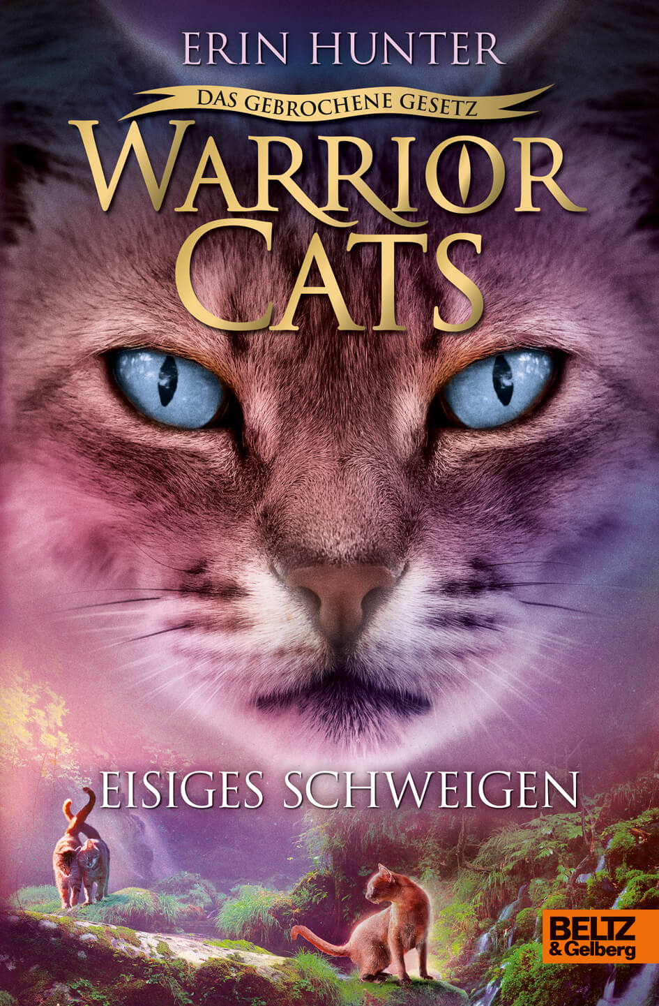 Erin Hunter: Warrior Cats 7/2 Das gebrochene Gesetz: Eisiges Schweigen