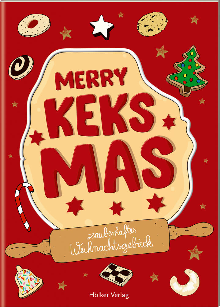Der kleine Küchenfreund: Merry Keksmas - Weihnachtsgebäck Der kleine Küchenfreund: Merry Keksmas - Weihnachtsgebäck