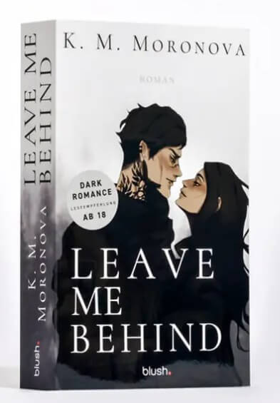 K.M. Moronova: Leave Me Behind