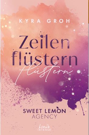 Kyra Groh: Zeilenflüstern - Sweet Lemon Agency