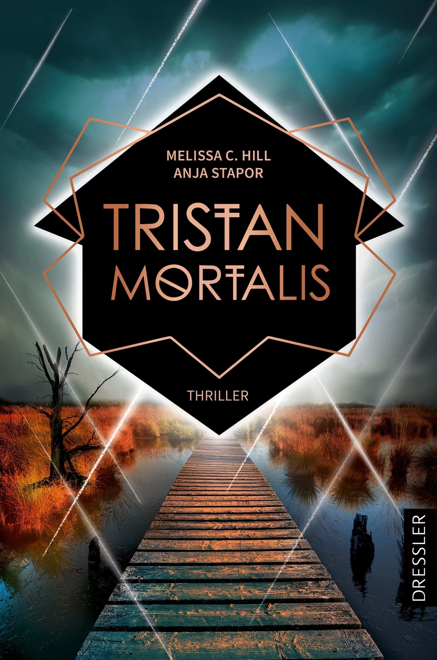 Melissa C. Hill, Anja Stapor: Tristan Mortalis