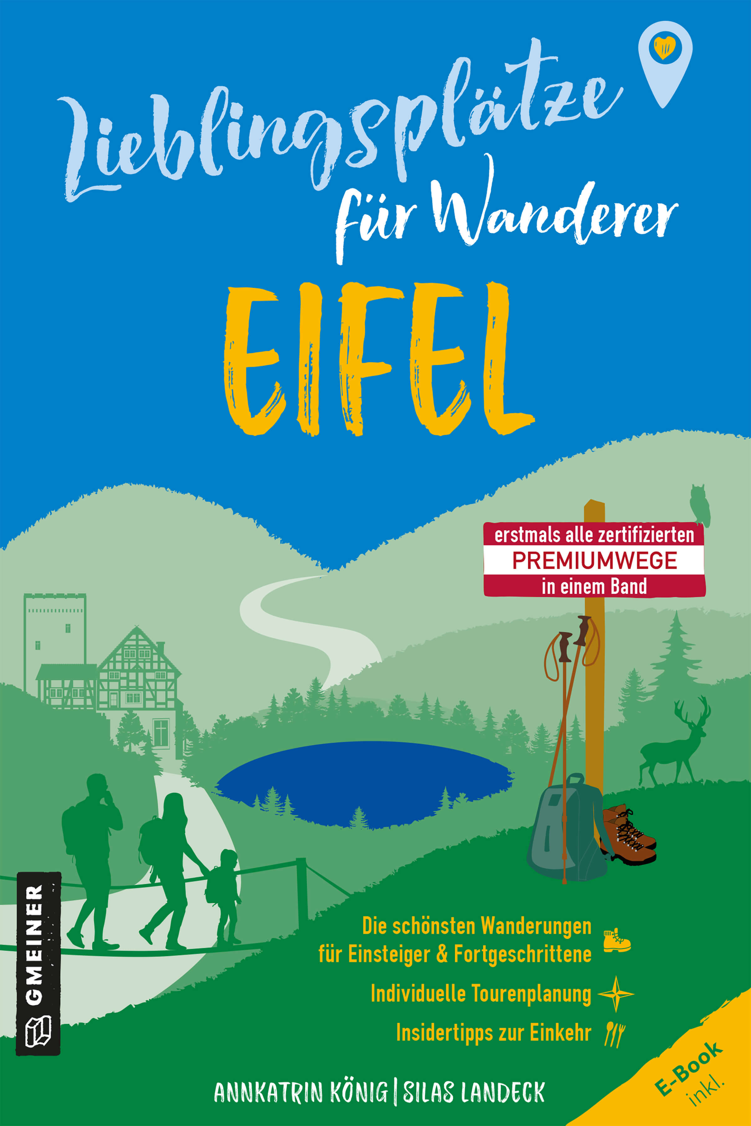Annkathrin König, Silas Landeck: Lieblingsplätze für Wanderer - Eifel