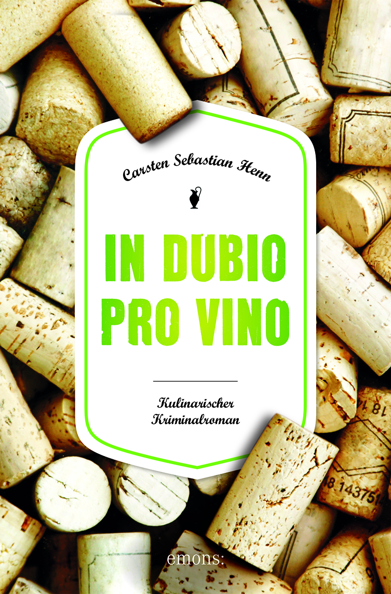 Carsten Sebastian Henn - In Dubio pro Vino