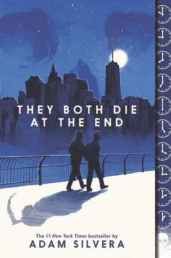 Adam Silvera: They Both Die at the End
